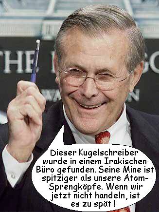 Rumsfeld vergleicht einen Kugelschreiber mit Atomsprengköpfen